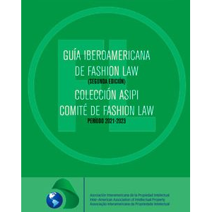 Guía Iberoamericana de Fashion Law (Segunda edición)