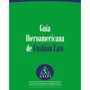 Guía Iberoamericana de Fashion Law